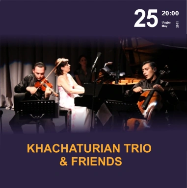 Khachaturian Trio and Friends
