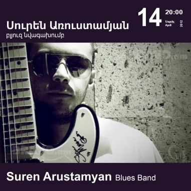 Music Cascade: Suren Arustamyan Blues Band