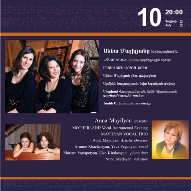 Cafesjian Classical Music Series: Anna Mayilyan presents MOTHERLAND Vocal-Instrumental Evening. Mayilyan Vocal Trio