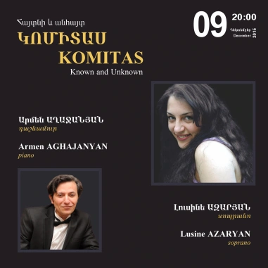 Cafesjian Classical Music Series: KOMITAS Known and Unknown