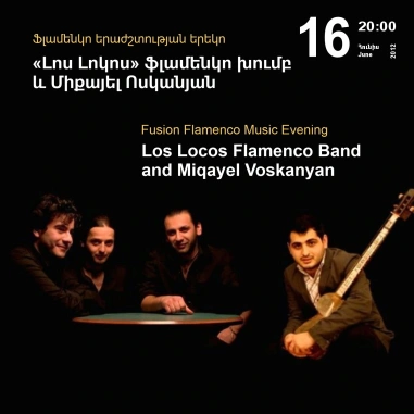 Music Cascade: Los Locos Flamenco Band and Miqayel Voskanyan