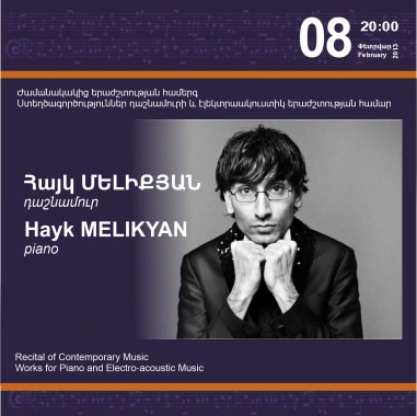 Cafesjian Classical Music Series: Recital of Contemporary Music. Hayk MELIKYAN