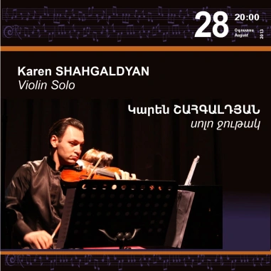 Cafesjian Classical Music Series: Karen SHAHGALDYAN Violin Solo
